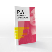 P.A - Paredes Ahuecadas. Art Direction, Editorial Design, Education, Graphic Design, Packaging, Video, Paper Craft, and Bookbinding project by Cristina Cia - 06.01.2017