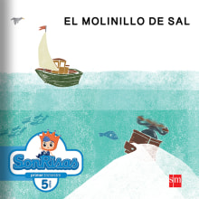 Children's Books -'El Molinillo de sal' (Editorial SM). Traditional illustration, and Drawing project by Laia Capdevila - 02.08.2019