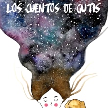 Los Cuentos de Gutis por Karyna Arteaga. Un proyecto de Ilustración digital y Pintura a la acuarela de Maria Jose Rubio - 17.02.2019
