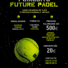 Cartel - I Circuito Future Pádel (2019). Design, and Graphic Design project by José María Tíscar García - 02.20.2019