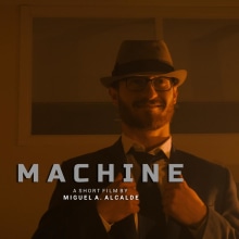 Filmstro & Film Riot One Minute Short Film Competition | Machine. Film, Video, TV, and Film project by Miguel Ángel Alcalde García - 12.14.2018