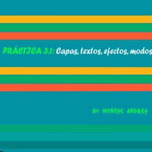 Práctica 3.1: Capas, textos, modos de fusión y trackmattes. Un projet de Animation 2D de Montse Andrés Martinez - 04.03.2019