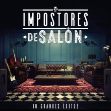 Impostores de Salón - '10 Grandes Éxitos' (recording, mix & drumming). Music project by Carlos M. Kress - 09.01.2017