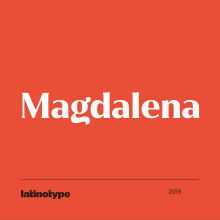 Magdalena. T, and pograph project by Latinotype - 04.12.2019