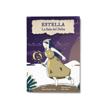 Estella, la fada del Delta. Un proyecto de Diseño editorial e Ilustración de Júlio Aliau - 05.01.2019
