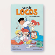 Cole de locos ¡Una excursión épica!. Traditional illustration, and Children's Illustration project by Candela Ferrández - 05.23.2019