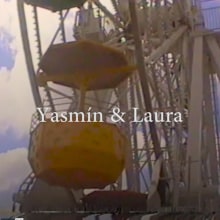 Beroa Films - YASMIN & LAURA. Un proyecto de Vídeo de Cynthia Rodriguez - 22.05.2019