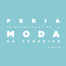 Feria Internacional de la Moda de Tenerife. Publicidade, e Design de cartaz projeto de José Avero - 11.04.2019