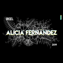 Reel 2019. Traditional illustration, Motion Graphics, Animation, 2D Animation, and 3D Animation project by Alicia Fernández Sánchez - 05.12.2019