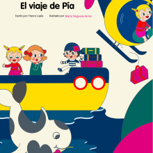 Mi Proyecto del curso: Ilustración infantil para publicaciones editoriales. Graphic Design, and Children's Illustration project by Marta Noguera-Homs - 06.13.2019