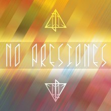 Portada single "No presiones". Un proyecto de Música y Diseño de carteles de Fernando Torres Paniagua - 26.01.2017