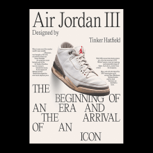 Poster art for Air Jordan III & Tinker Hatfield. Direção de arte, Br, ing e Identidade, e Concept Art projeto de Agustin Sapio - 22.07.2019
