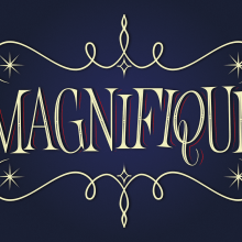 Magnifique (Lettering). Un progetto di Graphic design e Lettering di Rafael Jordán Oliver - 28.07.2019
