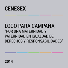CENESEX Logo para Campaña "POR UNA MATERNIDAD y PATERNIDAD EN IGUALDAD DE DERECHOS Y RESPONSABILIDADES". Projekt z dziedziny  Manager art, st, czn, Projektowanie logot i pów użytkownika Alejandro Cervantes - 05.10.2014