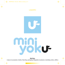 MiniYoku. Design, Advertising, Br, ing, Identit, Graphic Design, Marketing, and Packaging project by Erika Muñiz Porto - 09.25.2019