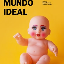 Un mundo ideal | Cartel. Traditional illustration, Photograph, Graphic Design, Poster Design, and Studio Photograph project by Rodrigo Arahuetes - 10.10.2019