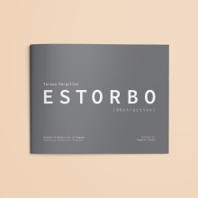 Estorbo Dossier. Br, ing, Identit, and Editorial Design project by Christian Ospina - 03.17.2019