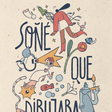 Soñé que dibujaba. Traditional illustration, Editorial Design, and Comic project by Luna Pan - 01.20.2019