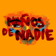 Niños Nadie 1. Traditional illustration, and Digital Illustration project by Ariana S Fernández - 12.19.2019
