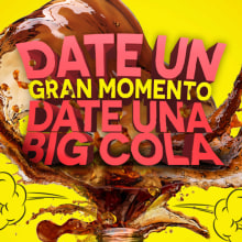 Date un Gran Momento Date una Big Cola. Un proyecto de Diseño gráfico de Mario Arturo Uribe García - 13.01.2020