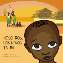 ILUSTRACIÓN CUENTO "NOSOTROS, LOS NIÑOS TALIBÉ". Ilustração infantil projeto de Magdalena Berenguer Soto - 13.01.2020