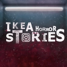 IKEA Horror Stories. Cop, writing, e Redes sociais projeto de Irina Alegre García - 31.10.2018
