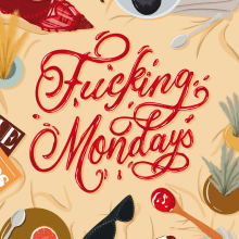 Fucking Mondays. Traditional illustration, and Lettering project by Rosalia Flores Huertas - 01.10.2020