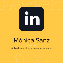 Mi perfil en LinkedIn. Un proyecto de Redes Sociales de Monica Sanz LLovell - 26.02.2020