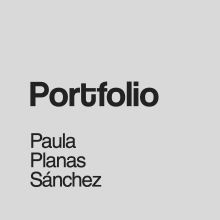 PORTFOLIO. Un proyecto de Diseño, UX / UI, Br, ing e Identidad, Diseño editorial, Diseño gráfico, Diseño Web, Naming, Diseño de logotipos y Desarrollo de apps de Paula Planas Sánchez - 28.02.2020