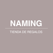 Naming para tienda de regalos. Naming projeto de Laura Cristina Mejía López - 15.03.2020