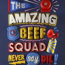 The Amazing Beef Squad. Un proyecto de Lettering 3D de Thomas Burden - 25.03.2020