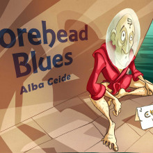 Forehead Blues by Alba Ceide Ein Projekt aus dem Bereich Comic von Alba Ceide - 23.03.2020