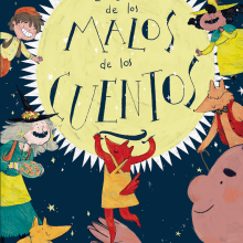 Un Cuento de los Malos de los Cuentos. Traditional illustration, and Children's Illustration project by Cris Martín - 04.10.2020