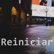 Reiniciar. Video, Video Editing, Audiovisual Post-production, and Communication project by Agustín González Ardanaz - 04.14.2020