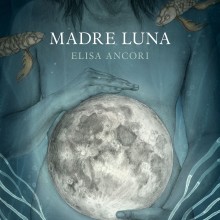 Madre Luna. Traditional illustration, Editorial Design, Fine Arts, Pencil Drawing, Drawing, Realistic Drawing, Artistic Drawing, Botanical Illustration, and Digital Drawing project by Elisa Ancori - 03.12.2019