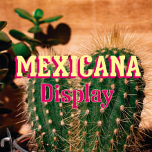 Mexicana Display Font. Un proyecto de Diseño gráfico y Diseño tipográfico de Mireia Pérez García - 20.05.2020