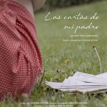 Las cartas de mi padre (cortometraje). Un proyecto de Cine de Catalina Altuna - 16.10.2019
