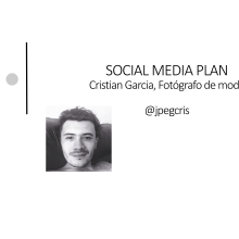 Mi Proyecto del curso: Estrategia de comunicación para redes sociales. Digital Marketing project by Cristian Garcia - 06.26.2020