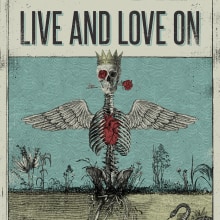 Live and Love On. Un progetto di Illustrazione, Design di poster , Illustrazione digitale e Design digitale di Jackie Noëlle - 17.07.2020