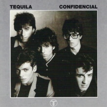 Confidencial - Tequila. Un projet de Conseil créatif, Gestion de la conception, Créativité , et Production musicale de Alejo Stivel - 20.07.1981