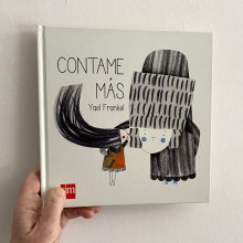 Cuéntame más (proyecto álbum ilustrado). Traditional illustration project by Yael Frankel - 03.01.2015