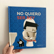 No quiero ser rey (Canica books, España) . Ilustração infantil projeto de Yael Frankel - 05.08.2020