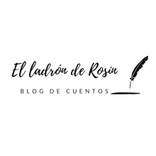 Blog de cuentos El ladrón de Rosín. Un proyecto de Desarrollo Web de Adriana Ayala - 23.07.2020