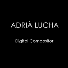 Compositing demoreel 2020. Film, Video, TV, 3D, Film, 2D Animation, Sketching, Creativit, Color Correction, Photographic Composition, and Digital Drawing project by Adrià Lucha Giménez - 08.01.2020