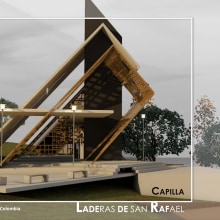Capilla: LADERAS DE SAN RAFAEL. Un proyecto de Diseño, 3D, Arquitectura, Arte urbano, Infografía y Arquitectura digital de Alejandro Vanegas - 08.05.2018