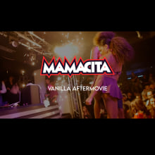 Mamacita Aftermovie - Vanilla Perugia. Un proyecto de Edición de vídeo de David Maguilla Garcia - 17.08.2020