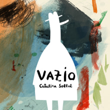 Vazio. Un proyecto de Ilustración tradicional, Ilustración infantil y Narrativa de Catarina Sobral - 30.01.2014