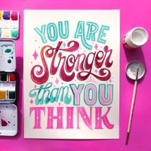 You are stronger than you think. Pintura em aquarela, H, e Lettering projeto de Pauli Rodríguez - 08.09.2020