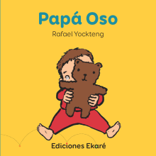 PAPÁ OSO. Traditional illustration, Digital Illustration, Children's Illustration, and Editorial Illustration project by Rafael Yockteng - 10.07.2020