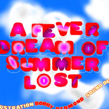 A Fever Dream of Summer Lost. Un proyecto de Ilustración tradicional, Animación 2D e Ilustración digital de Bobby Redmond - 29.06.2020